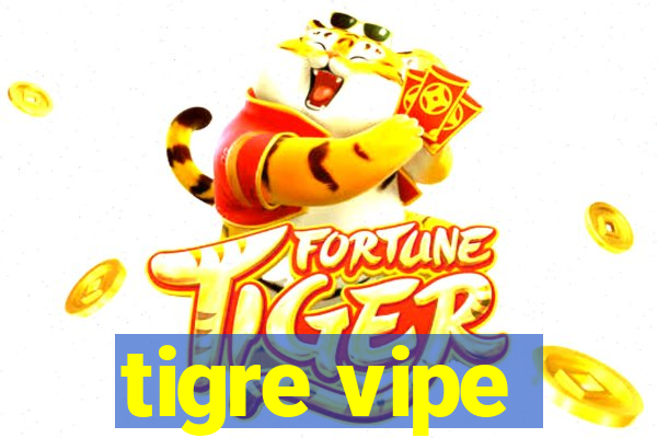 tigre vipe